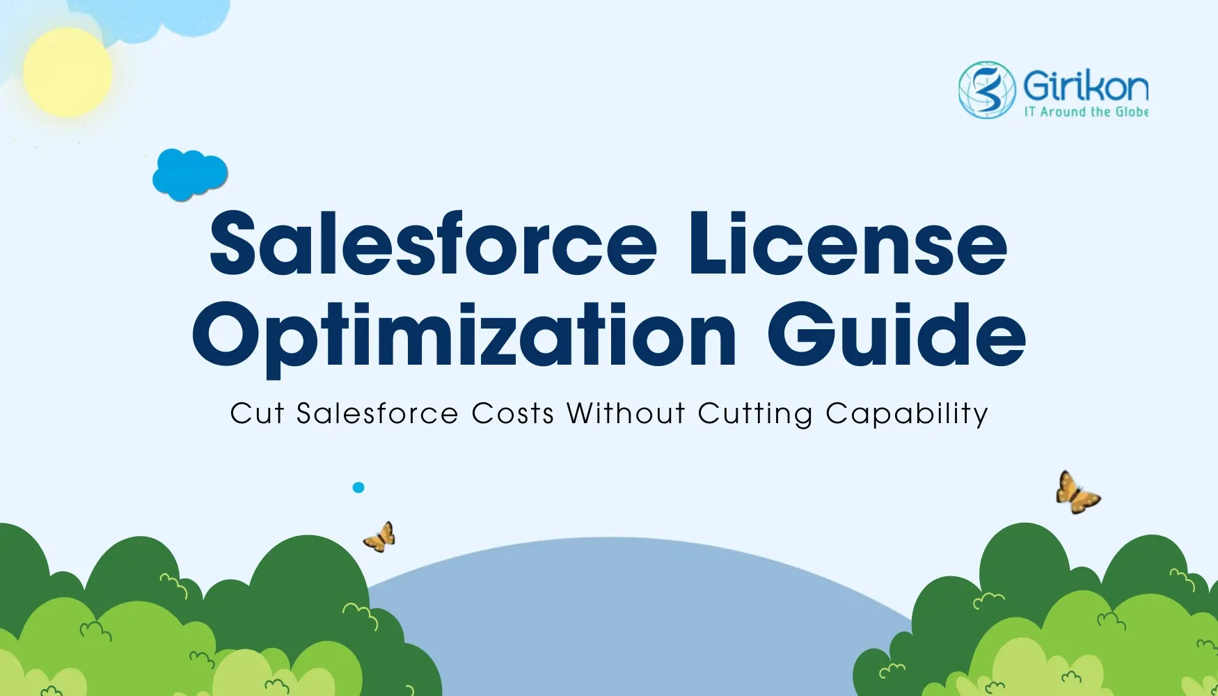 Salesforce License Optimization: How Managed Services Reduce Costs