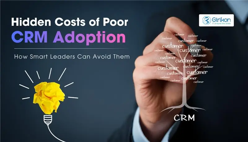 Poor CRM Adoption Challenges: Hidden Costs That Threaten Growth & How to Fix Them