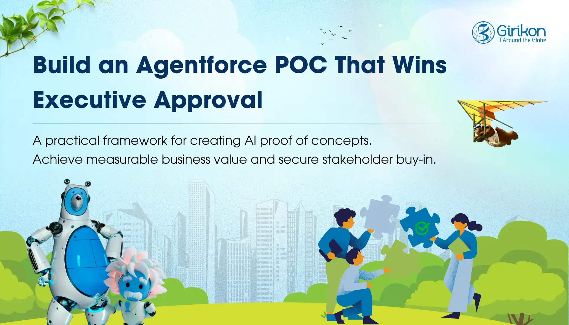 How to Build a Salesforce Agentforce POC That Gets Approved: A Practical Playbook