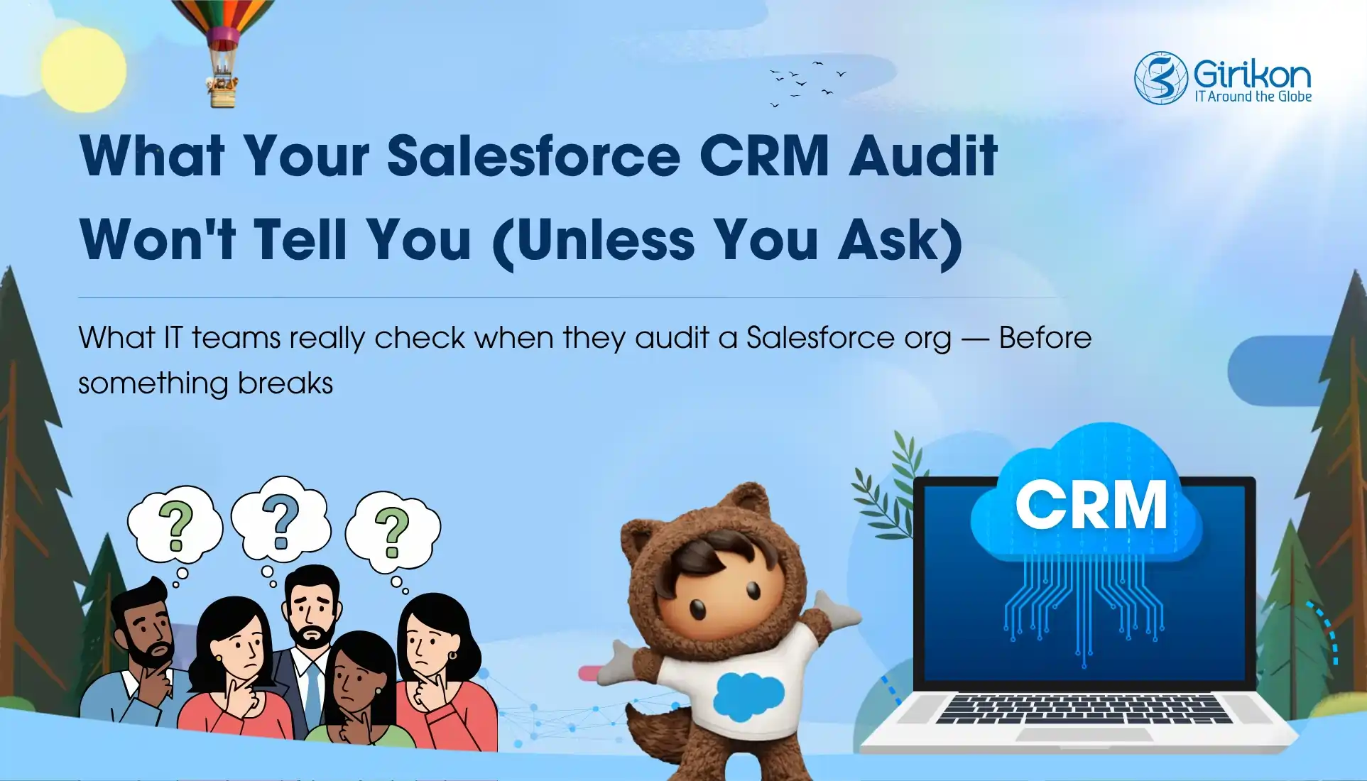 Salesforce Org Audit: What an IT Audit of Your CRM Actually Looks At